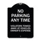 Signmission No Parking Anytime Violators Towed Away Heavy-Gauge Aluminum Sign, 24" x 18", BW-1824-23770 A-DES-BW-1824-23770 - alternate 1
